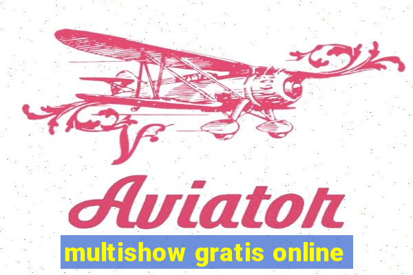 multishow gratis online